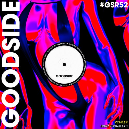 Wilkie - Body Steaming [GSR52E]